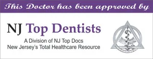 This Doctor has been approved by NJ Top Dentist A Division of NJ Top Docs New Jersey's Total Healthcare Resource